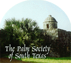 To the Palm Society of South Texas